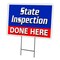 Signmission State Inspection Done Yard & Stake outdoor plastic coroplast window, C-1216-DS-State Inspection Done C-1216-DS-State Inspection Done - alternate 1